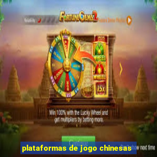 plataformas de jogo chinesas